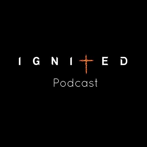 『Ignited Podcast Ep. 7 - LOVE w/Trisha Troiano』のカバーアート