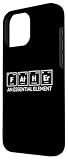 Father Funny Periodic Table Element Chemistry Science Dad Case for iPhone 16 Pro Max