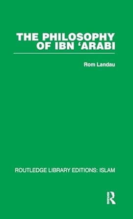 The Philosophy of Ibn 'Arabi -Wow! eBook