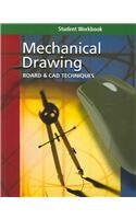 Mechanical Drawing: Board & CAD Techniques (Student Workbook) 007825101X Book Cover