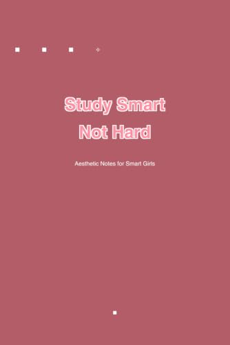 Study Smart Not Hard: Aesthetic Notes for Smart Girls: Cute Pink Lined Notebook with Date and Subject Tracker for School, College and Study Planning image 2