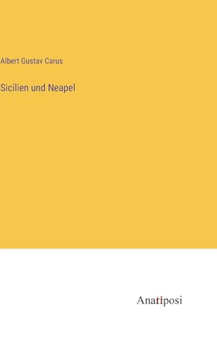 Sicilien und Neapel (German Edition)