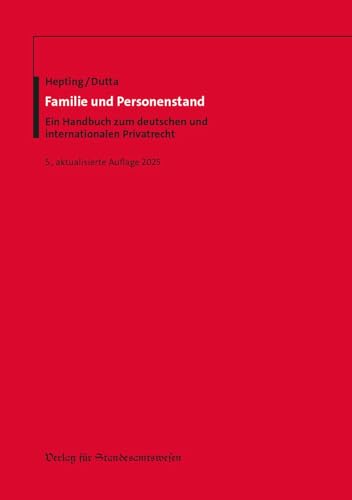Familie und Personenstand: Ein Handbuch zum deutschen und internationalen Privatrecht