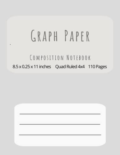  Graph Paper Notebook, Quad Ruled 4x4: Math and Science Composition Notebook for Students , Modern