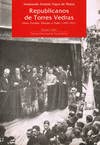 Portada de Republicanos De Torres Vedras: Elites, Partidos, Eleições E Poder. 1907-1931