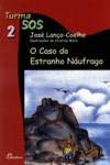 Caso do Estranho Naufrago