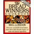 The Bread Winners Cookbook: Forty-Five Remarkable Bread Bakers Share 200 of Their Favorite Recipes--All Made With Natural Ingredients. 0671470515 Book Cover