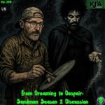 Episode 159: From Dreaming to Despair: Sandman Season 2 Discussion Podcast Por  arte de portada