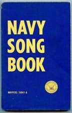 Paperback Navy Song Book : NAVPERS 15047- A Book