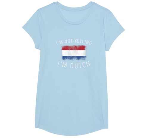 I'm Not Yelling, I'm Dutch - Funny Holland Netherlands DNA T-Shirt, Girls, Baby Blue, Large