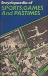 Encyclopaedia of sports, games, and pastimes: The history, principles, and practice of all outdoor and indoor sports and pastimes, with rules and ... for ready reference : complete in one volume      Hardcover – January 1, 1994