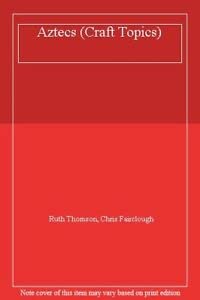 Paperback Aztecs (Craft Topics Paperbacks) Book