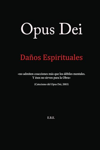  Opus Dei: Daños Espirituales