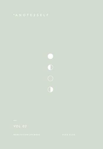 #aNote2Self Meditation Journal Vol. 2 (Deluxe Edition)