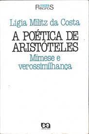 A Poética de Aristóteles - Mímese e Verossimilhança