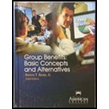 Group Benefits: Basic Concepts And Alternatives (Huebner School Hardcover Book Series) 1579960952 Book Cover