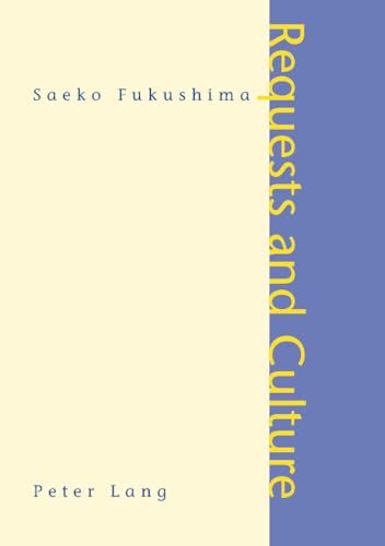 Requests and Culture: Politeness in British English and Japanese