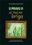 U pravu si, al' bas me briga 8675589743 Book Cover