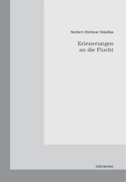Erinnerungen an die Flucht (Literareon)