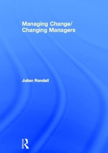 Managing Change, Changing Managers
