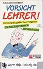  Vorsicht Lehrer!