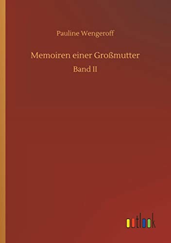Memoiren einer Großmutter (German Edition)