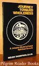 Journey Towards Wholeness: A Jungian Model of Adult Spiritual Growth