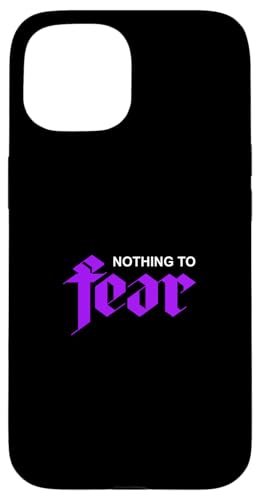 p[vJ[ Nothing To Fear p[vOtBbN X}zP[X iPhone 15 p