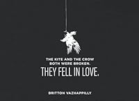 The kite and the crow, Both were broken. They fell in love. B08QWBZ75L Book Cover