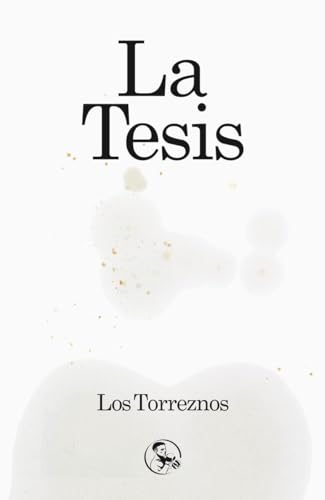 La tesis: 40 (Libros del apuntador)