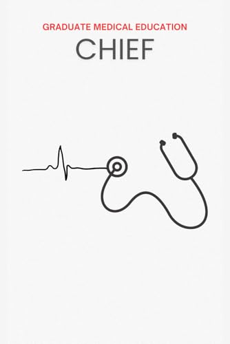 Graduate Medical Education Chief