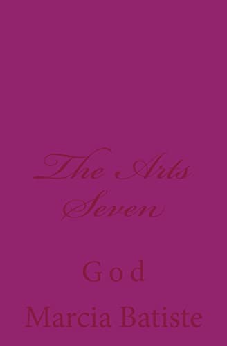 The Arts Seven: God