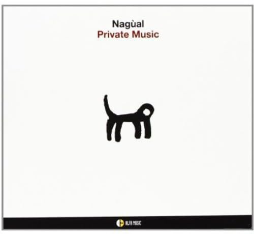 Nagual - Private Music