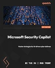 Why You Should Read Audiobook Microsoft Security Copilot: Master strategies for AI-driven cyber defense Unabridged Insights Premium Access Editor's Choice