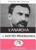 L'anarchia. Il nostro programma