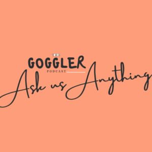 The Goggler Podcast #711: Ask Us Anything, No. 51 Podcast Por  arte de portada