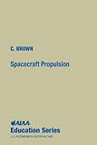 Spacecraft Propulsion (Dias y Dias de Poesia)