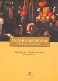 Âncora Medicinal para Conservar a Vida com Saúde