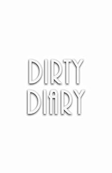 Paperback Dirty Diary Book