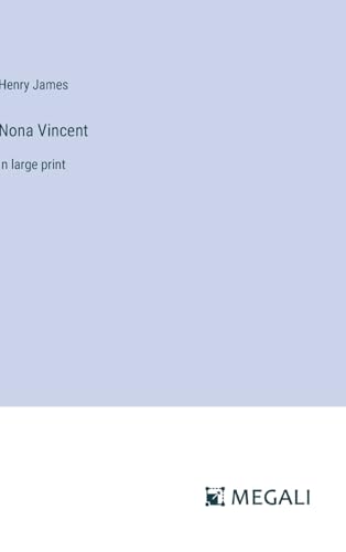 Nona Vincent: in large print