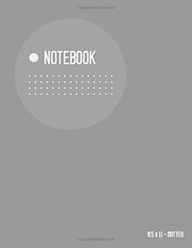 Paperback Dotted Notebook 8.5 x 11: Big Journal Notebook Gray, Light Circle Design, Blank Dot Grid, Large, Soft Cover, Numbered Pages, No Bleed (Smart Dotted Notebook Journals) Book