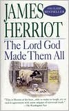 Lord God Made Them All, Vol. 1 by James Herriot B004HS5MTK Book Cover