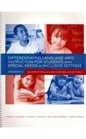 Differentiating the Language Arts Curriculum for Students with Special Needs, Grades K-5: 90 Instructional Outlines & 500 Real-Life Activities 1416404678 Book Cover