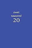 zweitausend 20: Ingenieurkalender 2020 A5 Blau (German Edition)