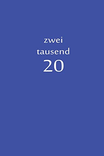 zweitausend 20: Ingenieurkalender 2020 A5 Blau (German Edition)