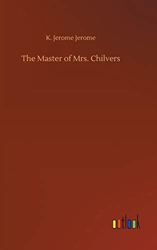 The Master of Mrs. Chilvers 373269352X Book Cover