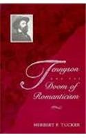 Tennyson And The Doom Of Romanticism