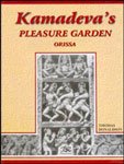 Kamadeva's Pleasure Garden: Orissa 8170183936 Book Cover