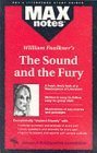 Sound and the Fury, The (MAXNotes Literature Guides)