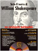 Tutto il teatro di William Shakespeare. Testo inglese a fronte. Con CD-ROM